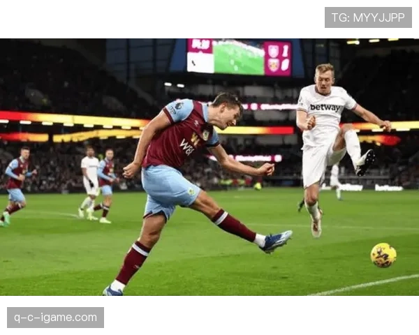 伯恩利防守稳固成关键，坚韧表现助推积分榜稳步攀升